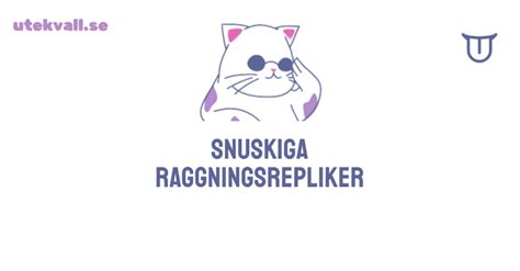 21 Snuskiga Raggningsrepliker som Fångar Intresse